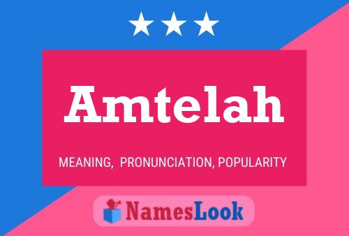 Amtelah Name Poster