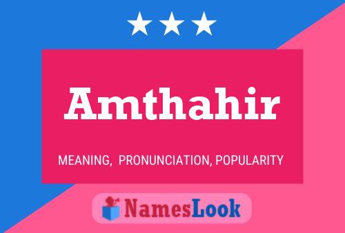 Amthahir Name Poster