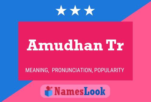 Amudhan Tr Name Poster