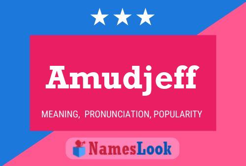 Amudjeff Name Poster