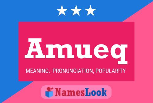 Amueq Name Poster