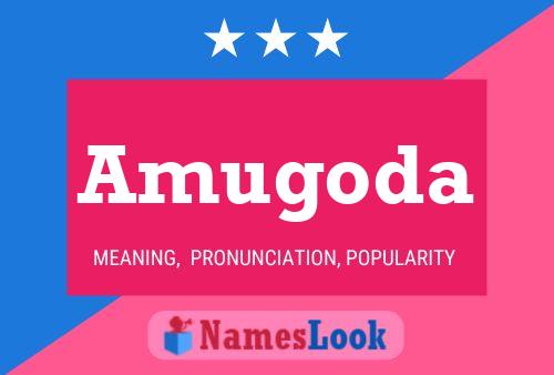 Amugoda Name Poster