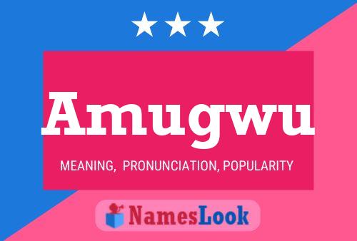 Amugwu Name Poster