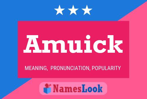 Amuick Name Poster