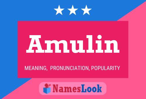 Amulin Name Poster