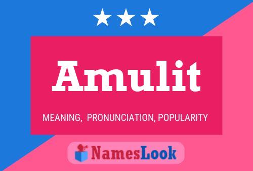 Amulit Name Poster