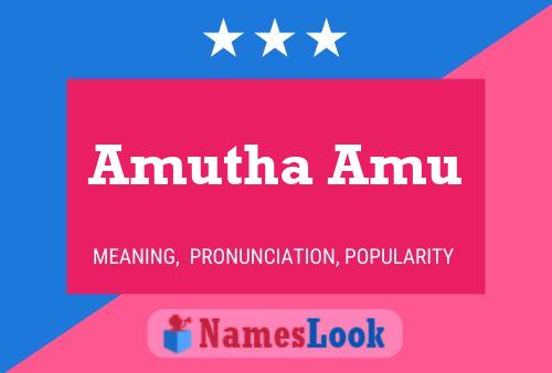 Amutha Amu Name Poster