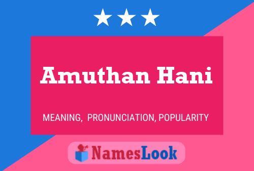 Amuthan Hani Name Poster