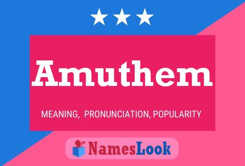 Amuthem Name Poster