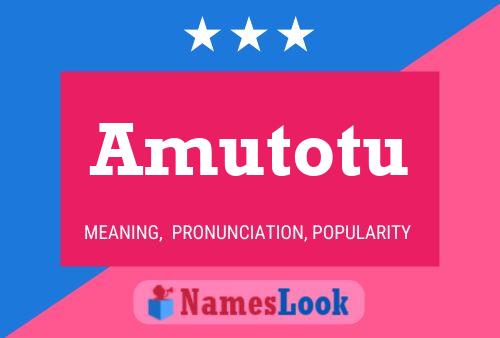 Amutotu Name Poster