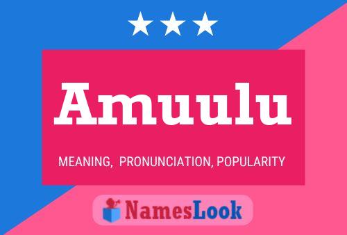 Amuulu Name Poster