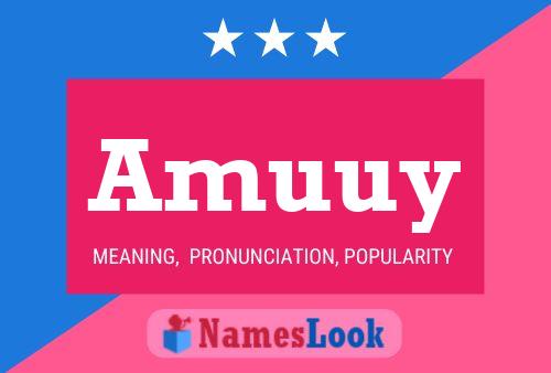 Amuuy Name Poster