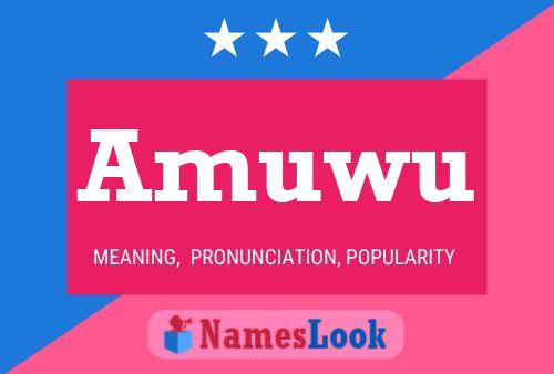 Amuwu Name Poster