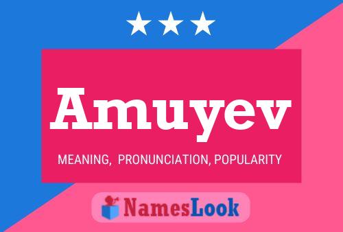 Amuyev Name Poster