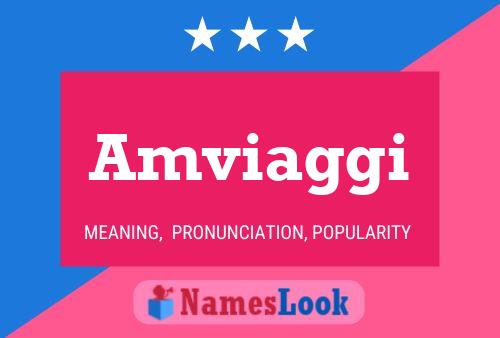 Amviaggi Name Poster