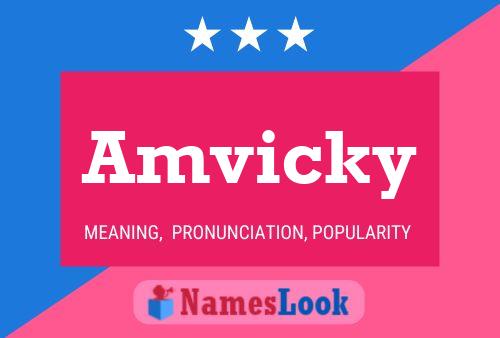 Amvicky Name Poster