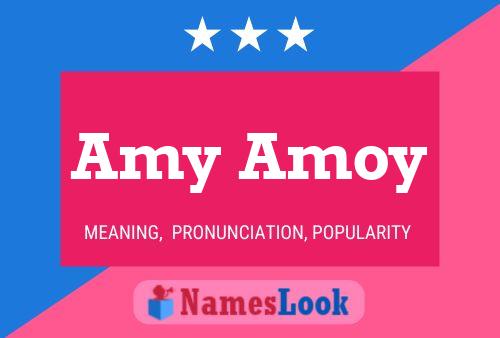 Amy Amoy Name Poster