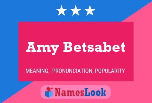 Amy Betsabet Name Poster