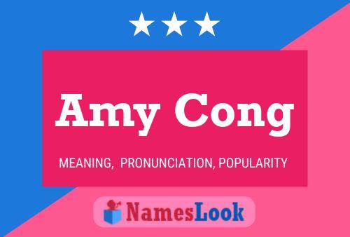 Amy Cong Name Poster