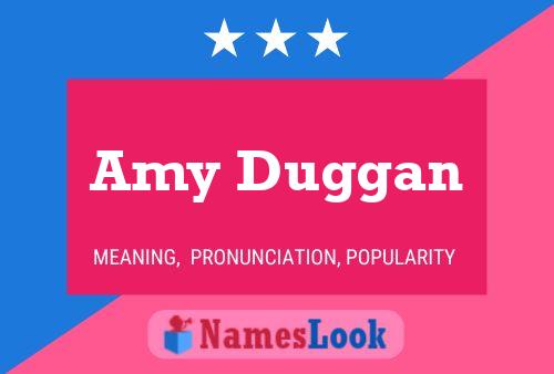 Amy Duggan Name Poster