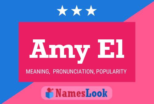 Amy El Name Poster