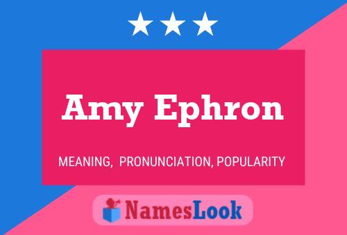 Amy Ephron Name Poster