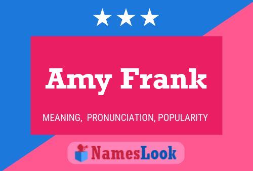 Amy Frank Name Poster