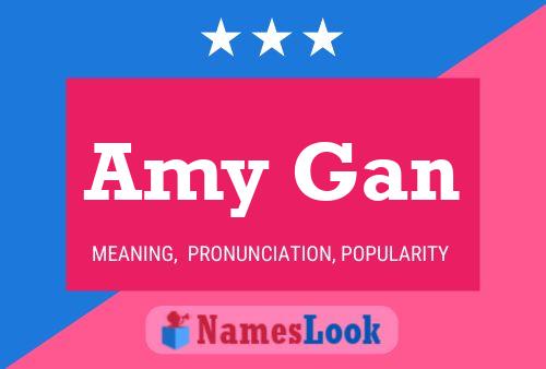 Amy Gan Name Poster