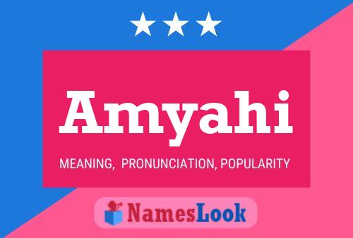 Amyahi Name Poster