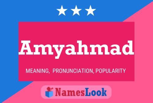 Amyahmad Name Poster