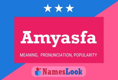 Amyasfa Name Poster