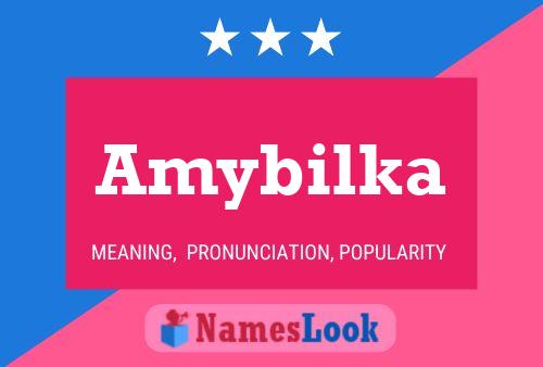 Amybilka Name Poster