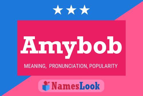 Amybob Name Poster