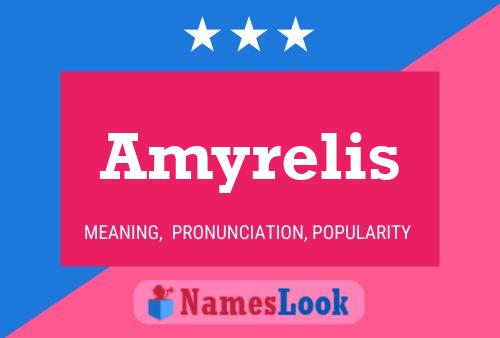 Amyrelis Name Poster