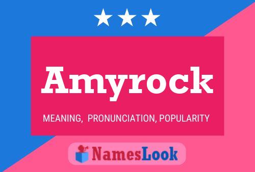 Amyrock Name Poster