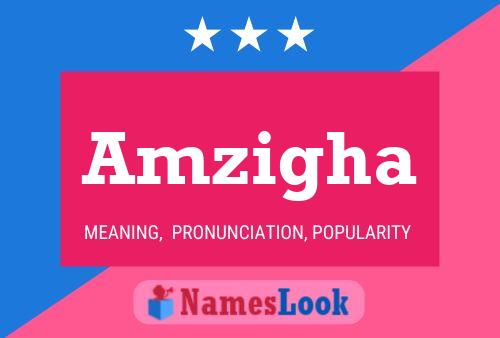 Amzigha Name Poster