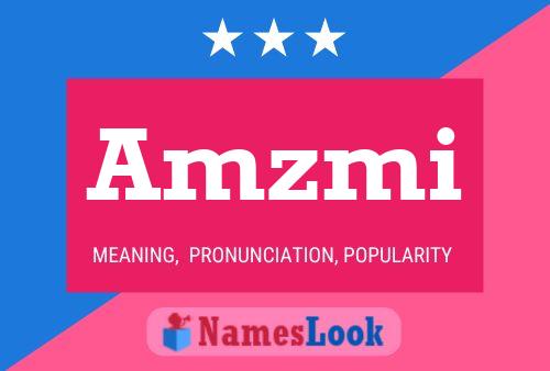 Amzmi Name Poster