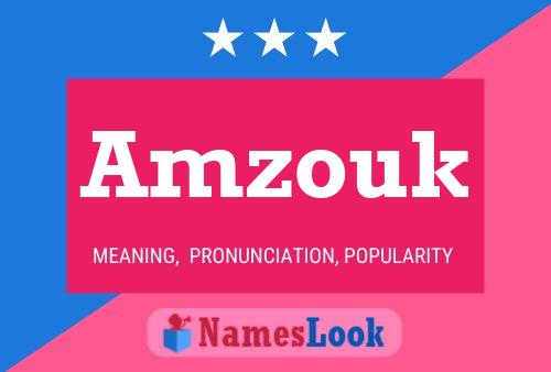 Amzouk Name Poster