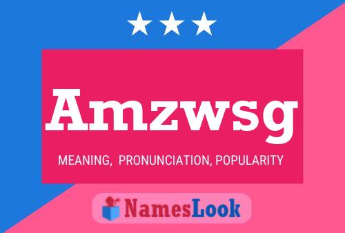 Amzwsg Name Poster