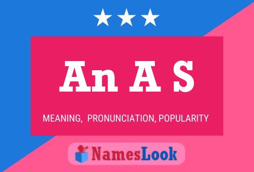 An A S Name Poster