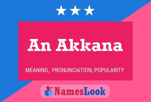 An Akkana Name Poster