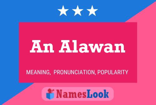 An Alawan Name Poster