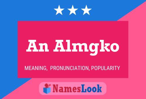 An Almgko Name Poster