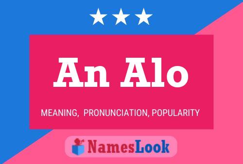 An Alo Name Poster