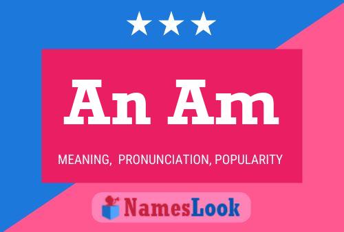 An Am Name Poster