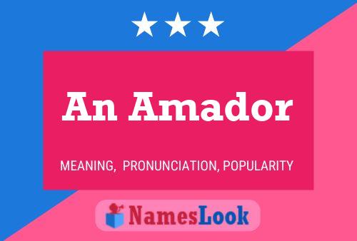 An Amador Name Poster