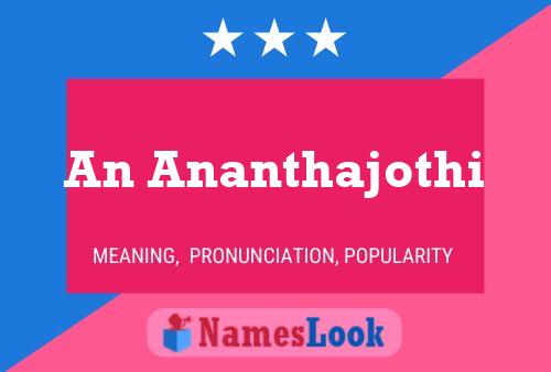 An Ananthajothi Name Poster