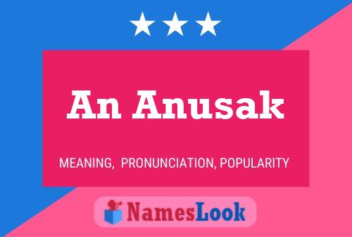 An Anusak Name Poster