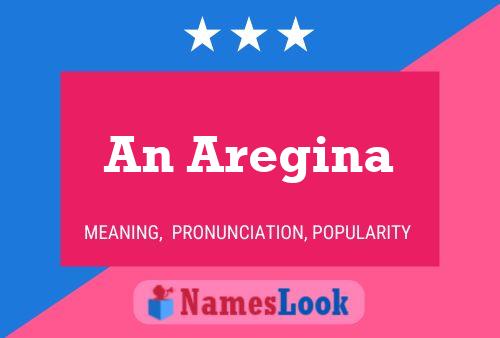 An Aregina Name Poster