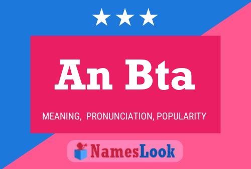 An Bta Name Poster